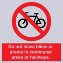 do-not-leave-bikes-or-prams-in-communal-areas-or-hallways-prohibition-sign~
